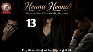 Henna Henna (13) / Pity those who don't feel anything at all.
