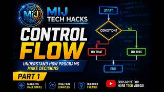 Control Flow in Python Explained | If, Else & Loops for Beginners (Part 1)