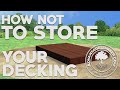 Deck Installation Tips: How NOT to Store Your Decking Deck Installation Tips: How NOT to Store Your Decking