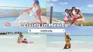 Living in Playa Del Carmen Mexico 🇲🇽 2023 Pt. 3 What We Eat in Mexico | The Tran-Ly Nomad Family by Mai Abundant Aesthetic Life 251 views 10 months ago 8 minutes, 39 seconds