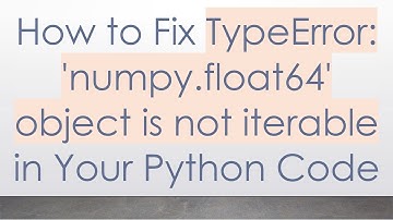 How to Fix TypeError: 