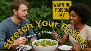 Stretch Your Beliefs | Reductio ad Absurdum in Street Epistemology