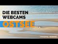 Die besten Webcams an der Ostsee: Live entlang der Küste von Eckernförde bis Rügen