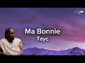 Tayc - Ma Bonnie (Lyrics)