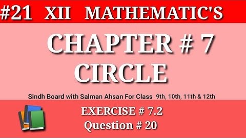 21||Chapter 7 Exercise 7.2 Question 20 Class 12 Sindh Board Mathematic Salman Ahsan Circle chapter 7