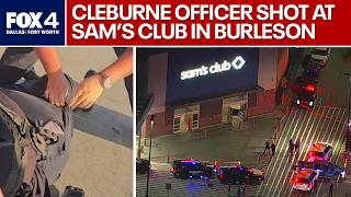 Cleburne police officer shot at Burleson Sam's Club