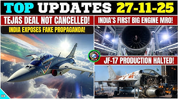 TOP Defence Updates | Tejas Deal NOT Cancelled! | India’s FIRST Big Engine MRO! | JF-17 Prod HALTED!