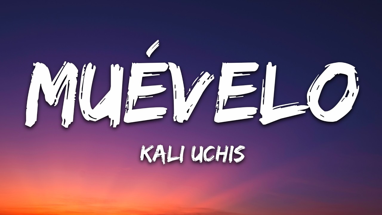 Kali Uchis - Muévelo (Lyrics)