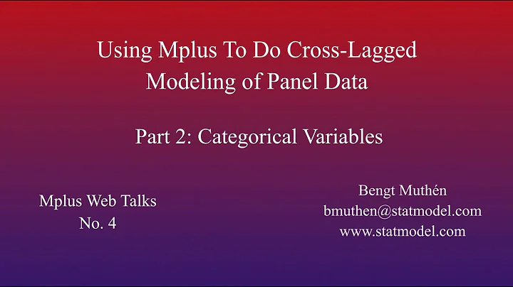 Using Mplus To Do Cross-Lagged Modeling of Panel Data: Section 12