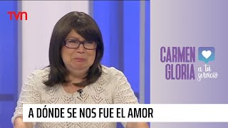 A dónde se nos fue el amor | Carmen Gloria a tu servicio