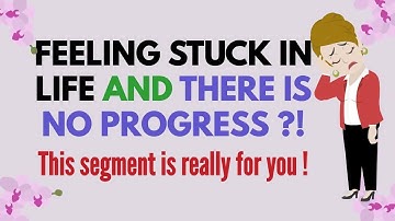 Abraham Hicks ~ FEELING STUCK IN LIFE AND THERE IS NO PROGRESS ? ★ 🧡THIS SEGMENT IS REALLY FOR YOU🧡★