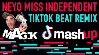 Neyo - Miss Independent TikTok Mashup Remix Full Version