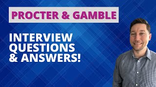 Procter and Gamble Interview Questions with Answer Examples by Mock Questions 2,371 views 10 months ago 4 minutes, 18 seconds