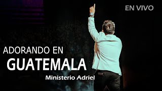 Ministerio Adriel// ADORANDO EN GUTEMALA// SAN FRANCISCO EL ALTO-Totonicapán