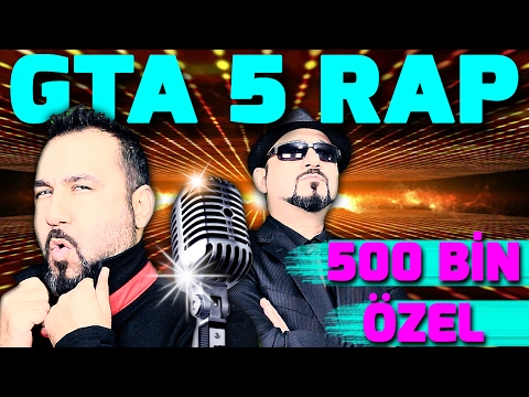 GTA 5 EKİP RAP! | 500.000 ABUNE XÜSUSİ VİDEO