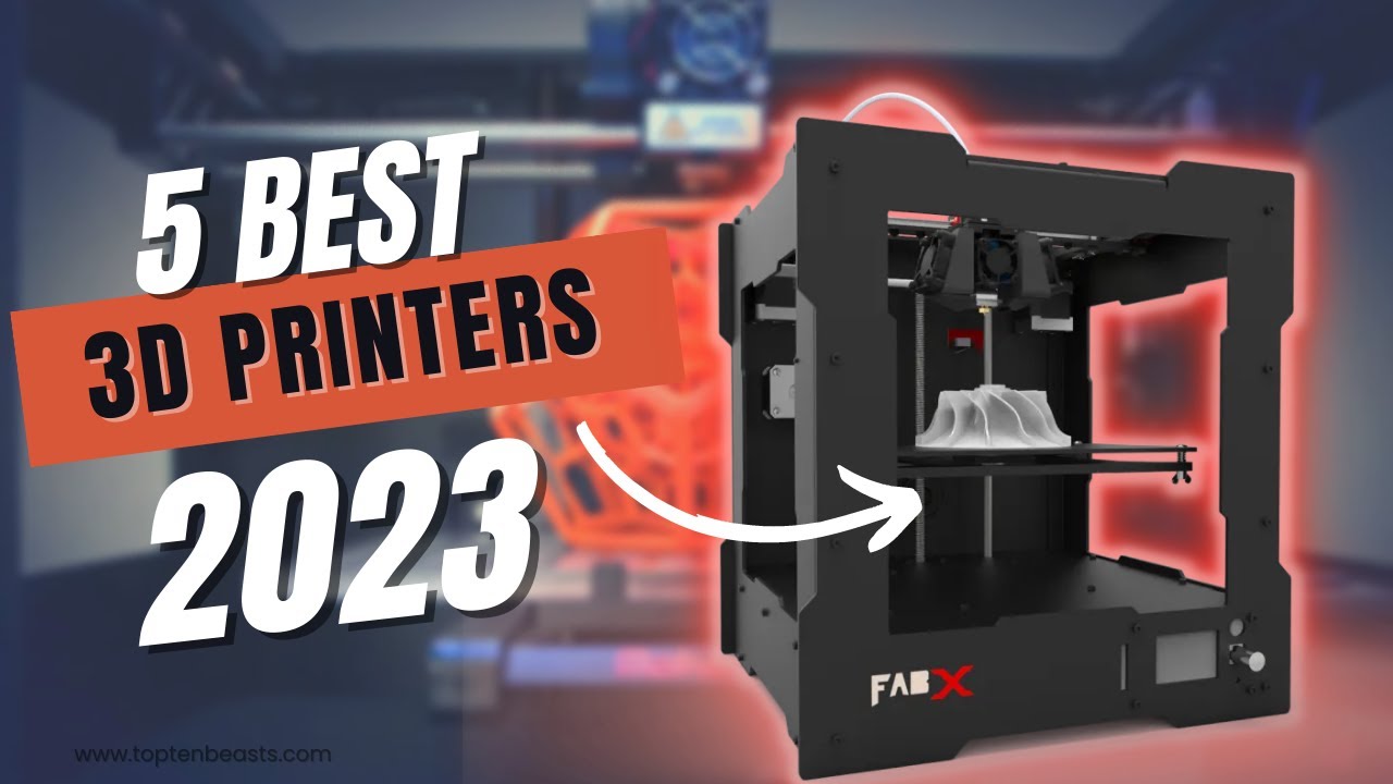 The Best 3D Printers for 2023: Our Top Picks for Every Budget - YouTube