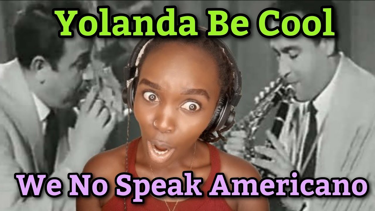 African Girl First Time Hearing Yolanda Be Cool - We No Speak Americano | REACTION