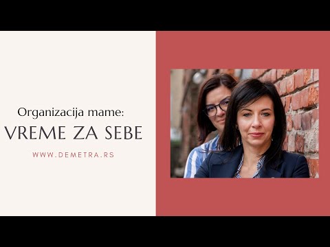 Organizacija mame: VREME ZA SEBE