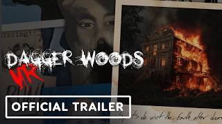 Dagger Woods VR - Official Trailer  VR Games Showcase Summer 2026