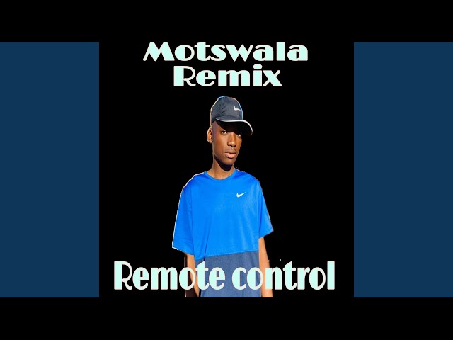 Motswala (Remix) class=