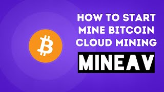 MineAV | The Best Bitcoin Cloud Mining Website | Start Mine Bitcoin Today screenshot 5