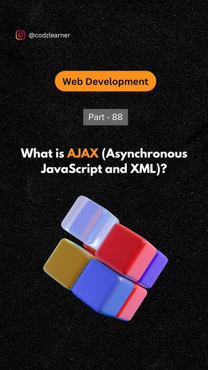 What is AJAX (Asynchronous JavaScript and XML)👩🏻‍💻 | #shorts #coding # ...