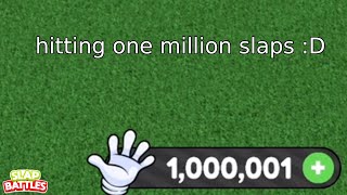 hitting 1 million slaps (slap battles)