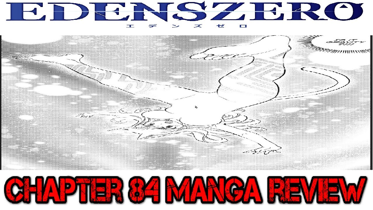 Edens Zero Chapter 84 Manga Review. Cat Leaper
