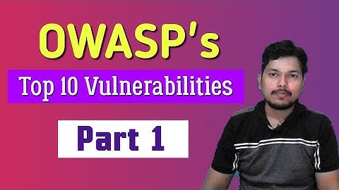 OWASP Top 10 Vulnerabilities | Part 1 | PC 3