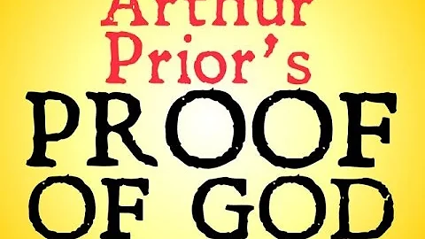Arthur Prior's Proof of God