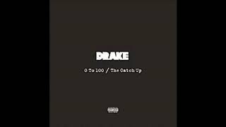 Drake - 0 to 100 (CLEAN)