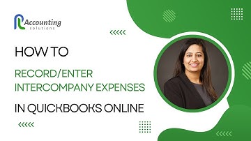 QuickBooks Online: Easy Intercompany Transactions Tutorial | QuickBooks I Intuit