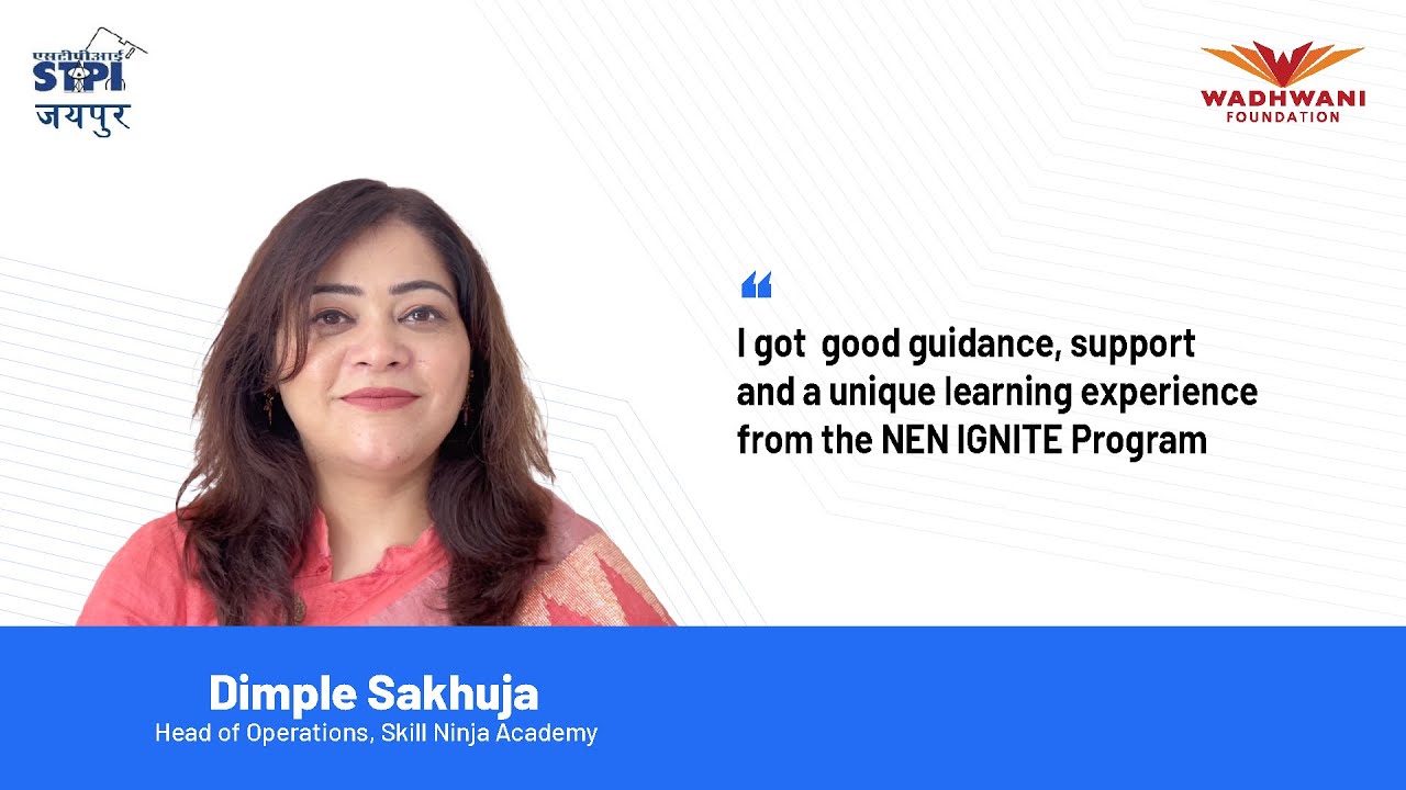 NEN IGNITE Program gave me a unique learning experience: Dimple Sakhuja ...