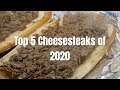 My Top 5 Cheesesteak sandwiches of 2020!