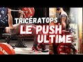 La sance push parfaite  explosez vos triceps