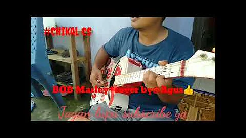 BOB Marley reggae version cover by*Bosque'Agus kepley