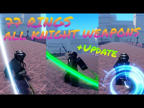 Roblox Is Unbreakable  77 Rings All Knight Weapons Showcase 