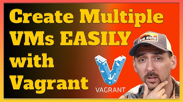 Create Multiple VMs EASILY with Vagrant!