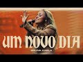 Bruna Karla - Um Novo Dia (Clipe Oficial)