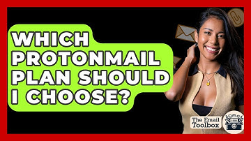 Which ProtonMail Plan Should I Choose? - TheEmailToolbox.com
