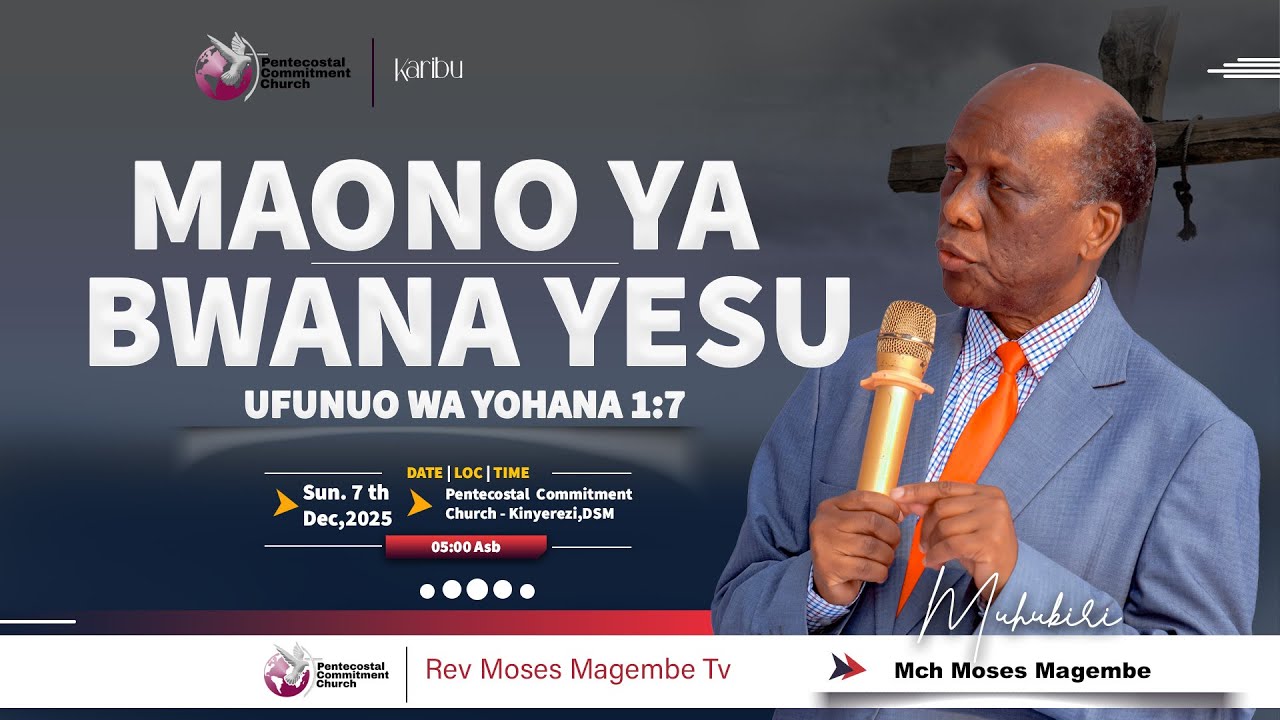 Mch Moses Magembe - Maono ya Bwana Yesu