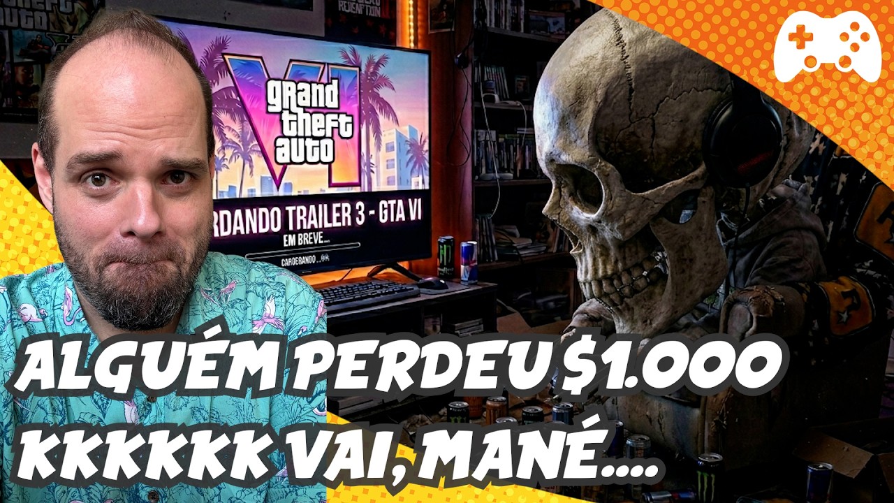 Alguém perdeu $1.000 kkkkkk mané trailer 3 de GTA 6 hoje