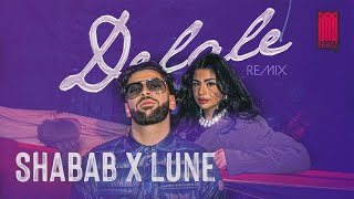 SHABAB & LUNE - DELALE Remix prod. by DNS Beatz
