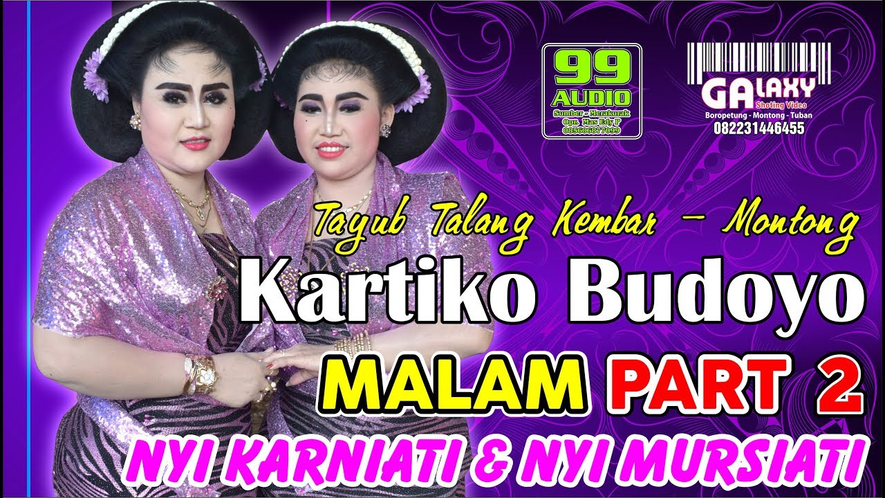 TAYUB TALANGKEMBAR NYI KARNIATI & NYI MURSIATI KARTIKO BUDOYO FULL MALAM PART 02