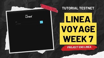 Tutorial Testnet Linea Voyage Week 7 - Project ENS Linea