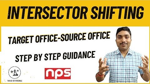 Intersector Shifting in NPS । Step by Step Guidance। Source Office and Target Office।
