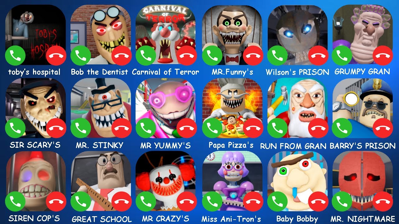 toby's hospital.Bob the Dentist.Carnival of Terror. MR.Funny's .Wilson's PRISON.GRUMPY GRAN.