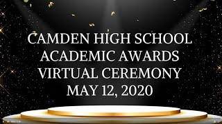 Camden High Academic Awards Virtual Ceremony 2020
