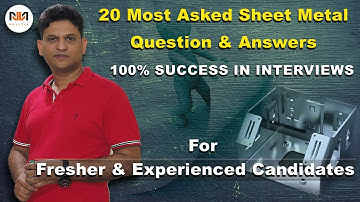 Sheet metal interview questions l Most asked Sheetmetal Question & Answer l Engineering Candidates l