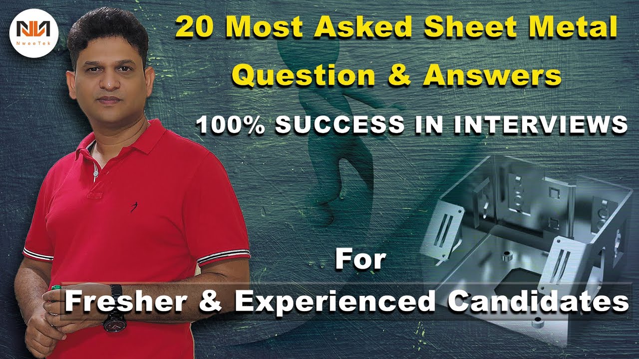 Sheet metal interview questions l Most asked Sheetmetal Question